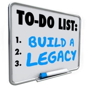 To do - Build a Legacy 